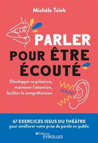 Parler pour être écouté - Michèle Taïeb (2023)