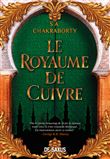 Le royaume de cuivre (broché)