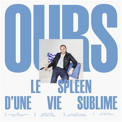 Le spleen d'une vie sublime