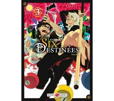Les Six Destinées - volume 3