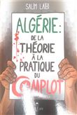 Algérie : de la théorie à la pratique du complot