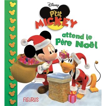 P'tit Mickey attend le père Noël