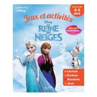 Frozen, La reine des neige - 4-5 ans : Reine des Neiges Jeux et Activités  4-5 ans