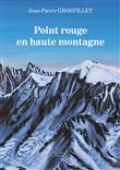 Point rouge en haute montagne