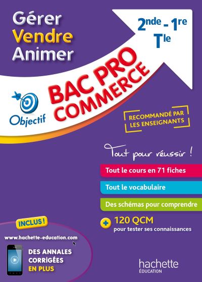 Objectif Bac PRO commerce, gérer, vendre, animer
