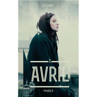 Avril - Tome 2 partie 2