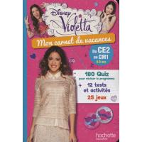 Violetta - Mon carnet de vacances - Du CE2 au CM1