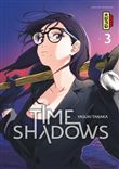 Time shadows - Tome 3
