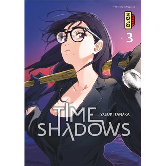 Time shadows - Tome 3