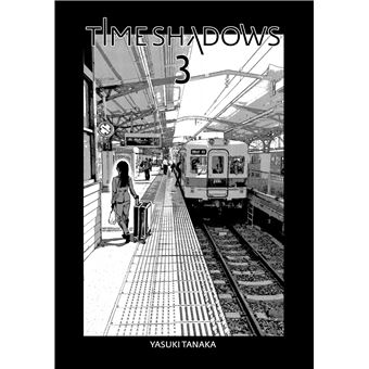 Time shadows - Tome 3