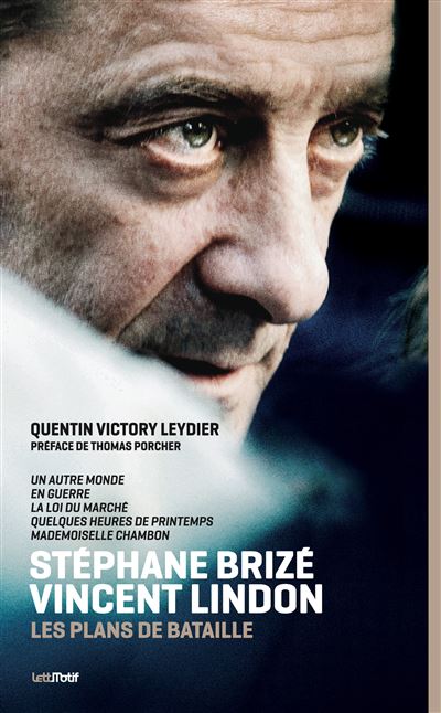 Stéphane Brizé, Vincent Lindon - Quentin Victory Leydier - broché