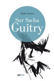 Sur Sacha Guitry