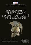 Renseignement et espionnage pendant l'Antiquité et le Moyen-Âge