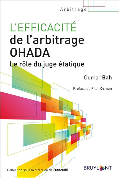 L'efficacité de l'arbitrage OHADA - Oumar Bah - broché