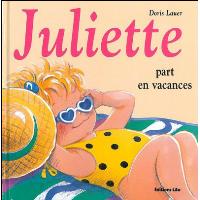Juliette part en vacances