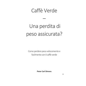 Caffè Verde - Una perdita di peso assicurata?