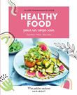 Mes petites routines - Healthy food pour un corps sain