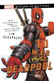 Tu n'es (pas) Deadpool