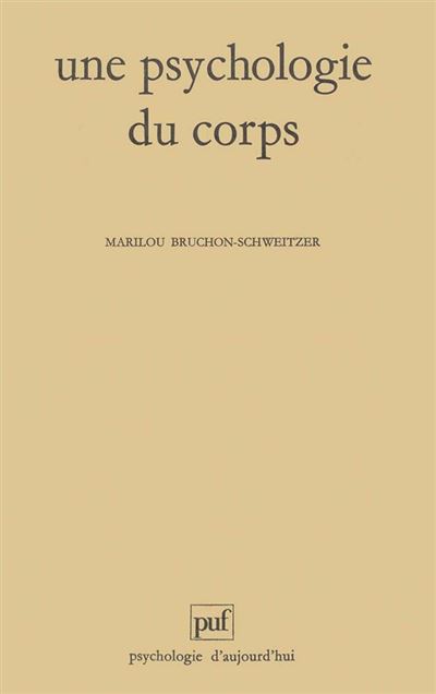 Une psychologie du corps