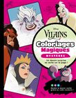 DISNEY - Coloriages Magiques - Mystères - Vilains