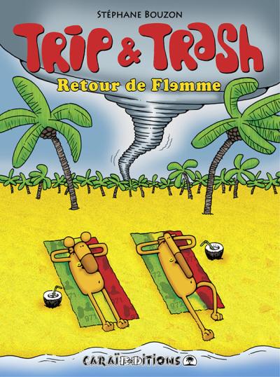 Trip et trash