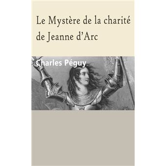 Le Mystère de la charité de Jeanne d’Arc - 1