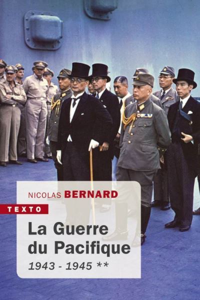 La Guerre du Pacifique Tome 2: 1943-1945 (Texto) - Nicolas Bernard (2019)