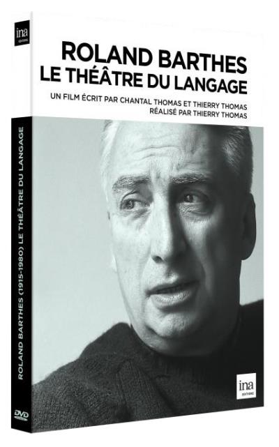 Roland Barthes 1915-1980 Le théâtre du langage DVD