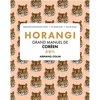 Horangi - Grand manuel de coréen