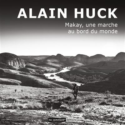 Makay, une marche au bord du monde