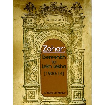 The Zohar Bereshith To Lekh Lekha - 1