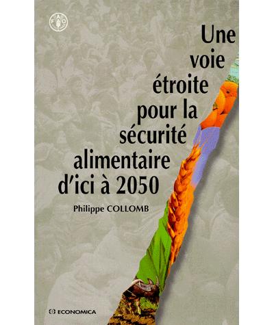 Une voie etroite pour la securite alimentaire d'ici a 2050