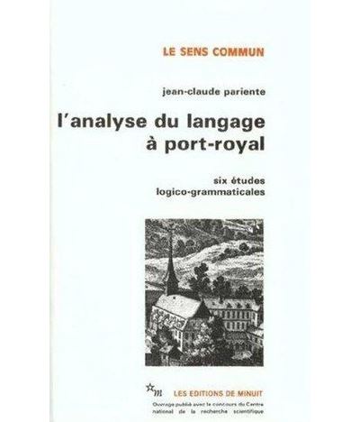 L'Analyse du langage à Port-Royal