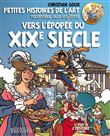 Petites histoires de l'Art racontées aux enfants Vers l'épopée du XIXe s., tome 4