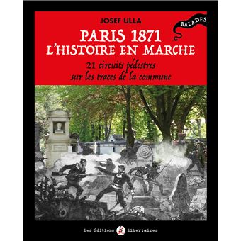 Paris 1871, l’histoire en marche
