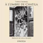 A l'ombre de Chatila