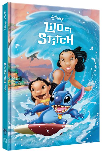 LILO ET STITCH - Disney Cinéma - L'histoire du film -  Collectif - cartonné