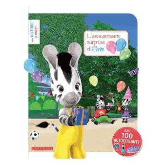 Zou L Anniversaire Surprise D Elzee Collectif Broche Achat Livre Fnac