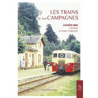 Les trains de nos campagnes