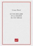 Le vocabulaire et la société du XVIe siècle