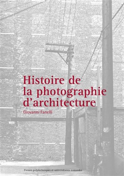 Histoire de la photographie d'architecture
