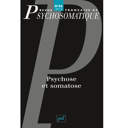 Psychose et somatose