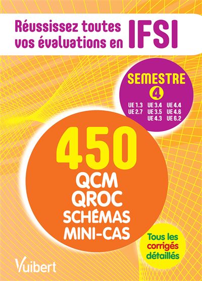 IFSI le semèstre 4 en 450 QCM QROC schémas et mini cas