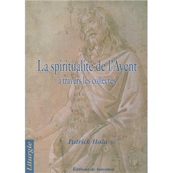 La spiritualité de l'avent - A travers les collectes