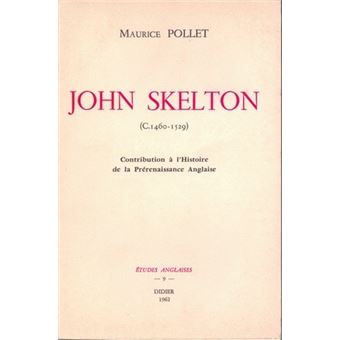 John Skelton (1460-1529)