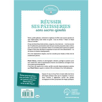 Réussir ses pâtisseries sans sucres ajoutés