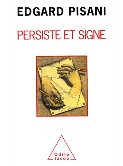 Persiste et signe