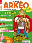 Arkéo junior n° 283 - Clovis, roi des Francs - avril 2020