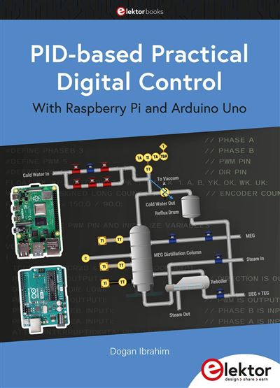 PID-BASED PRACTICAL DIGITAL CONTROL WITH RASPBERRY PI AND AR - Dogan Ibrahim - Broschur