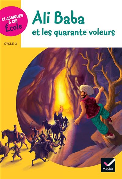 Ali Baba et les quarante voleurs Cycle 3